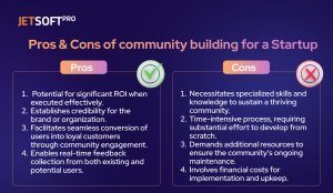 Pros & Cons of community building for a Startup