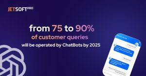 from 75 to 90% of customer queries will be operated by ChatBots by 2025 (1)