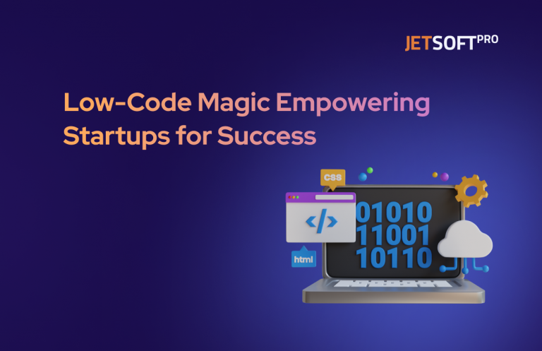 Low-Code Magic Empowering Startups for Success