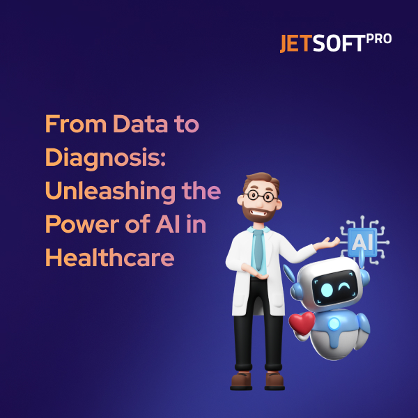 From Data to Diagnosis: Unleashing the Power of AI in Healthcare | JSP Blog