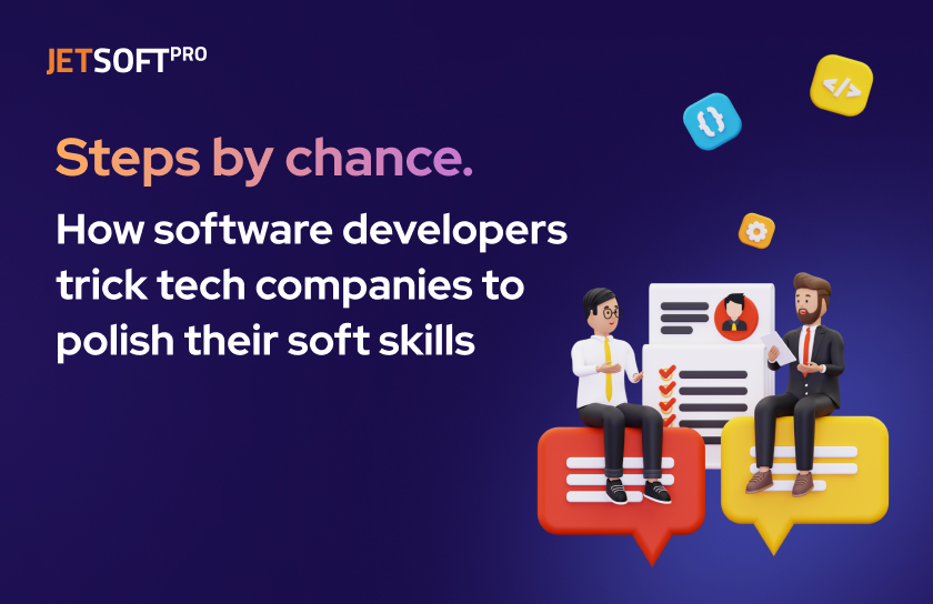 How developers trick tech companies to polish their soft skills | Research