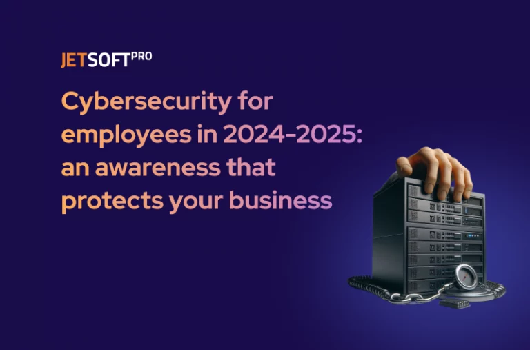 Cybersecurity for employees in 2024-2025: an awareness that protects your business